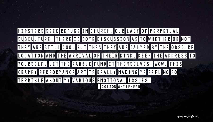 Location Quotes By Colson Whitehead Location Quotes By Colson Whitehead