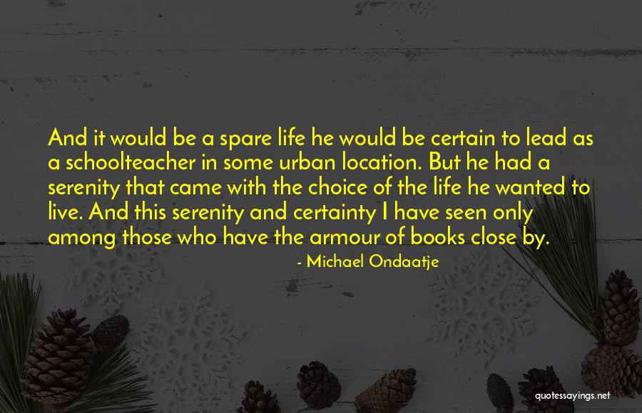 Location Quotes By Michael Ondaatje Location Quotes By Michael Ondaatje