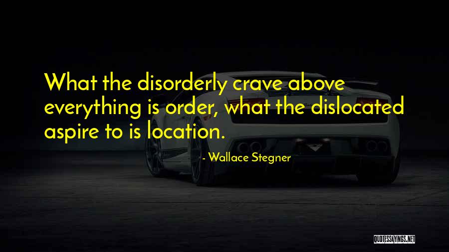 Location Quotes By Wallace Stegner Location Quotes By Wallace Stegner