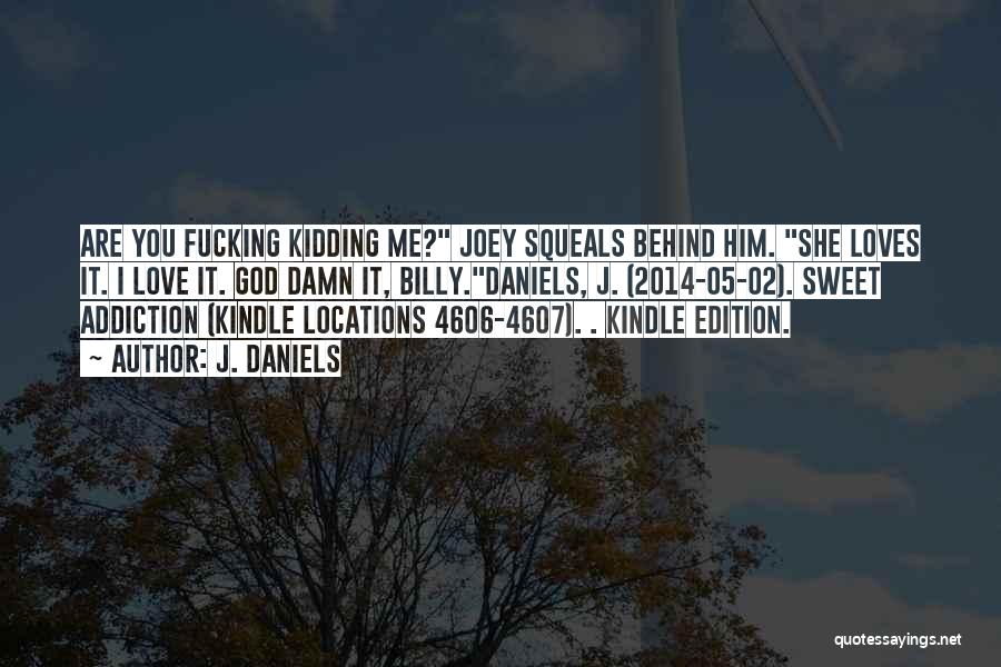 Locations Quotes By J. Daniels