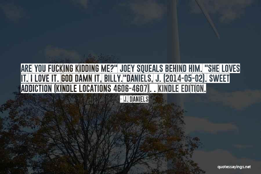 Locations Quotes By J. Daniels