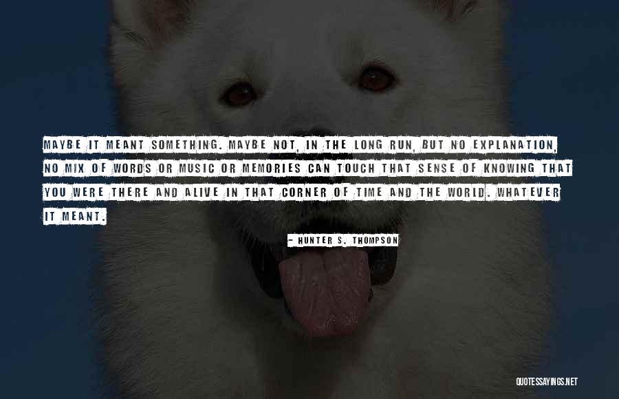Locchio Eye Quotes By Hunter S. Thompson Locchio Eye Quotes By Hunter S. Thompson