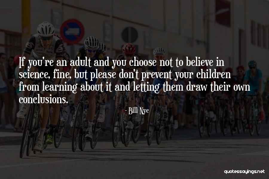 Loccoli Quotes By Bill Nye Loccoli Quotes By Bill Nye