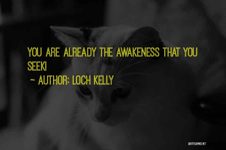 Loch Kelly Quotes 668244