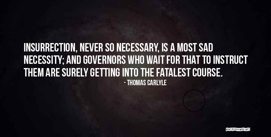 Lochgelly Quotes By Thomas Carlyle Lochgelly Quotes By Thomas Carlyle