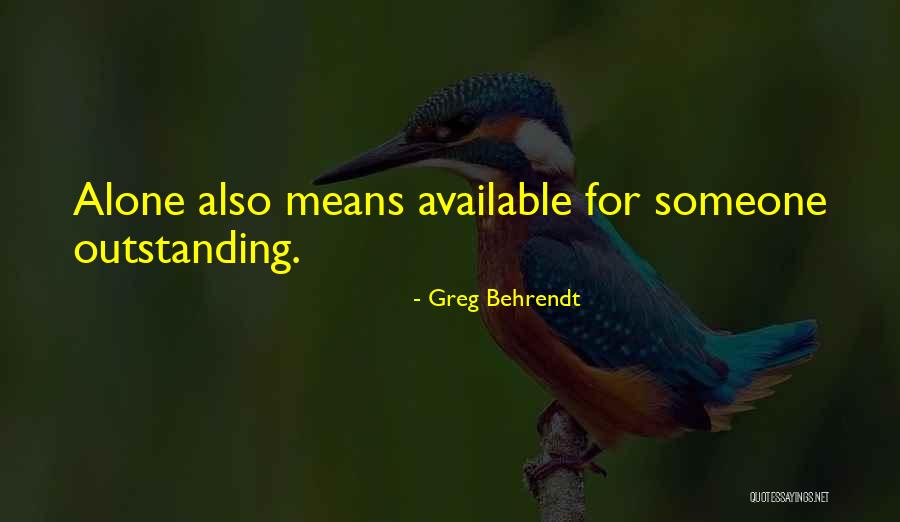 Lochinvar Noble Quotes By Greg Behrendt Lochinvar Noble Quotes By Greg Behrendt