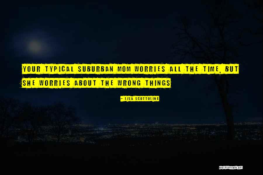 Lochlyn Munro Quotes By Lisa Scottoline Lochlyn Munro Quotes By Lisa Scottoline