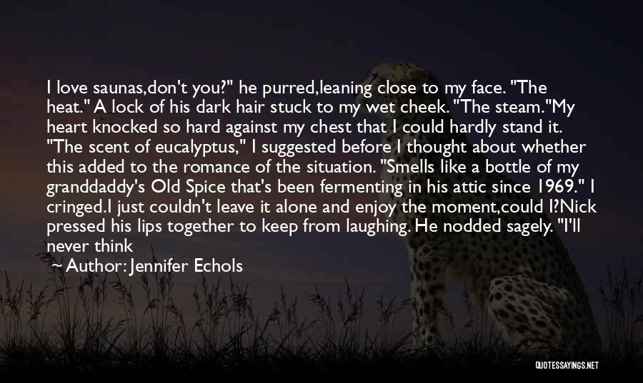 Lock And Heart Quotes By Jennifer Echols