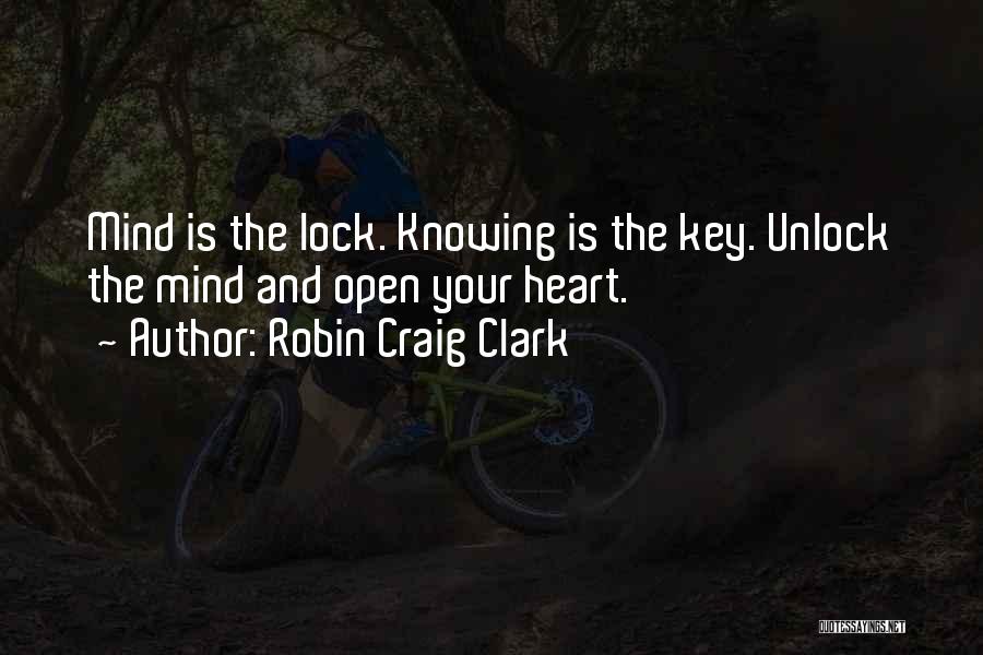 Lock And Heart Quotes By Robin Craig Clark