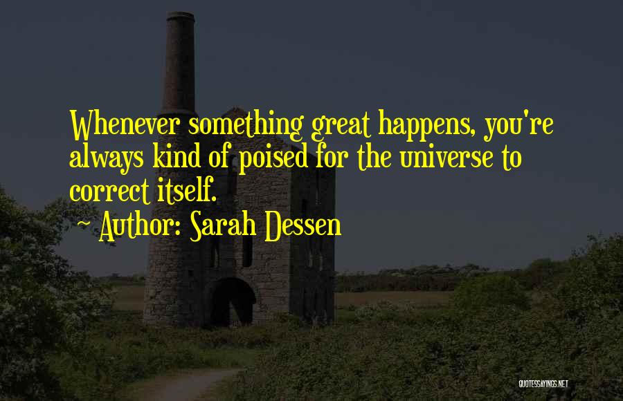 Lock And Key Dessen Quotes By Sarah Dessen