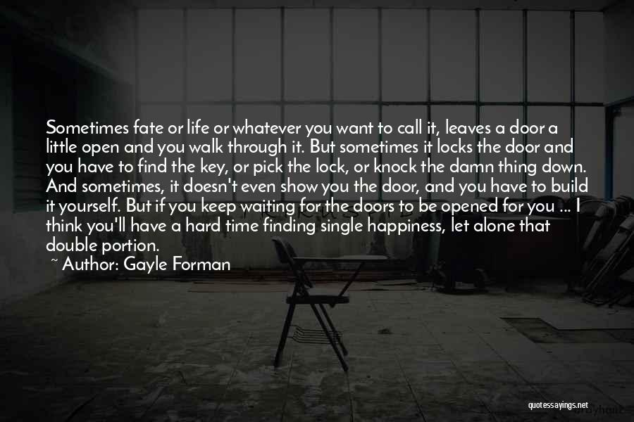 Lock And Key Quotes By Gayle Forman