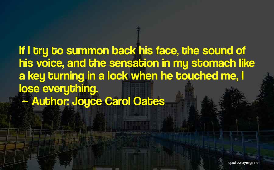 Lock And Key Quotes By Joyce Carol Oates