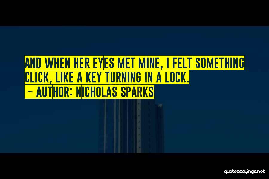 Lock And Key Quotes By Nicholas Sparks