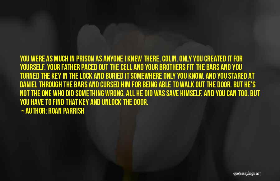 Lock And Key Quotes By Roan Parrish