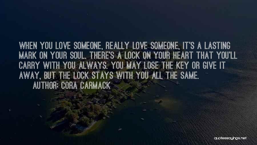 Lock Heart Quotes By Cora Carmack