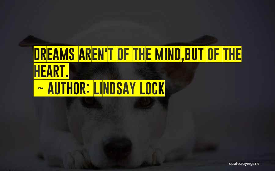 Lock Heart Quotes By Lindsay Lock
