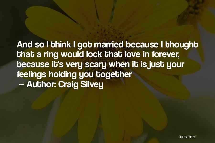 Lock In Love Quotes By Craig Silvey