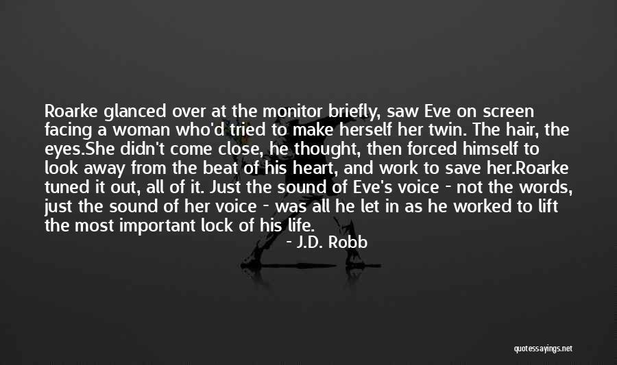 Lock In Quotes By J.D. Robb