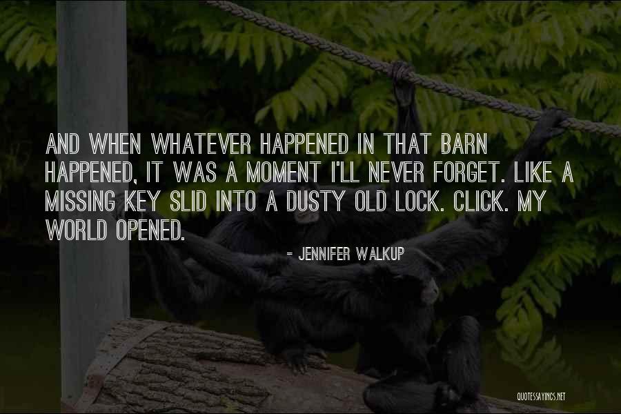 Lock In Quotes By Jennifer Walkup Lock In Quotes By Jennifer Walkup