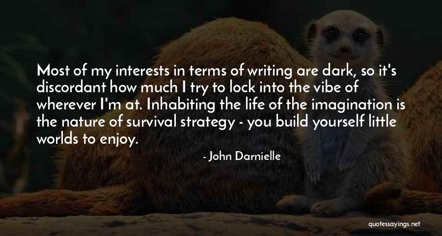 Lock In Quotes By John Darnielle Lock In Quotes By John Darnielle