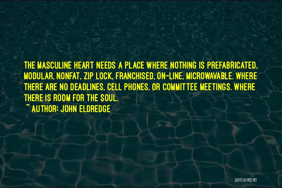 Lock Me In Your Heart Quotes By John Eldredge