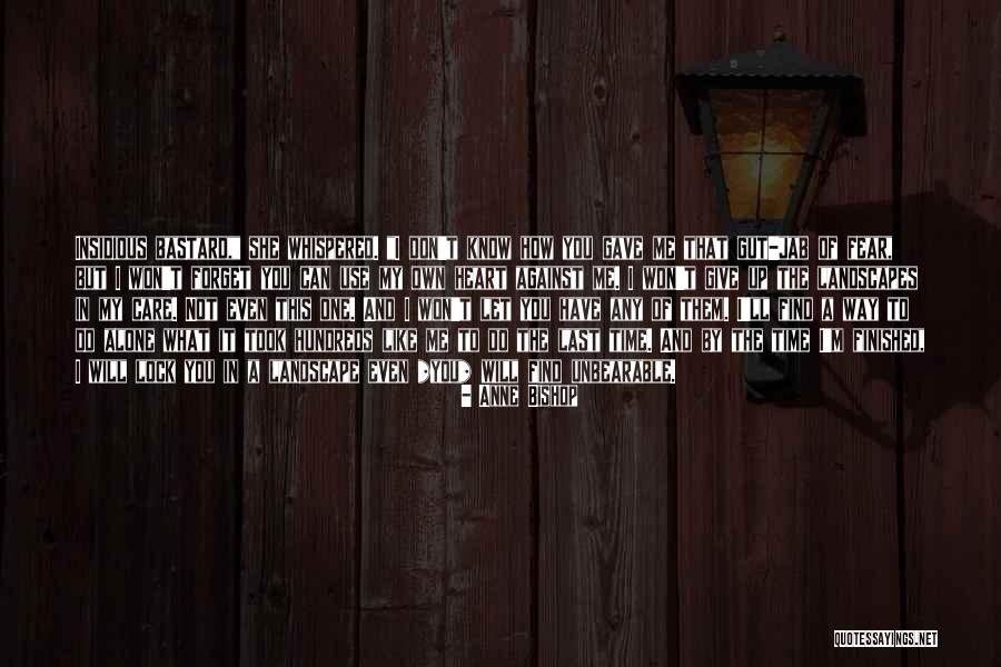 Lock Me Up Quotes By Anne Bishop Lock Me Up Quotes By Anne Bishop