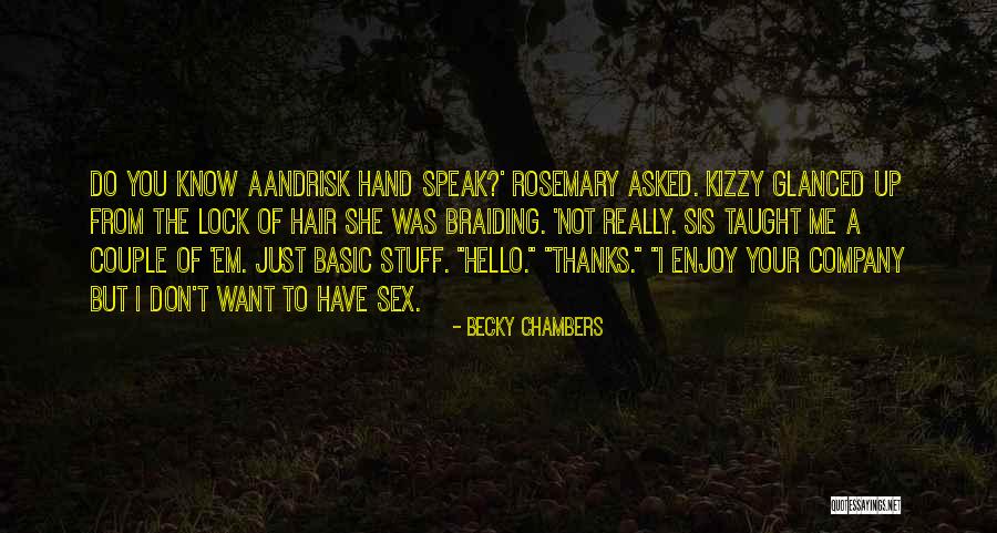 Lock Me Up Quotes By Becky Chambers