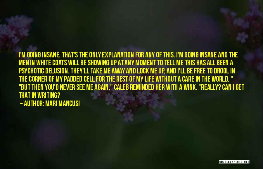 Lock Me Up Quotes By Mari Mancusi