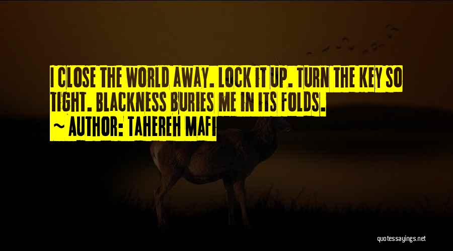 Lock Me Up Quotes By Tahereh Mafi