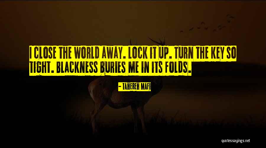 Lock Me Up Quotes By Tahereh Mafi Lock Me Up Quotes By Tahereh Mafi