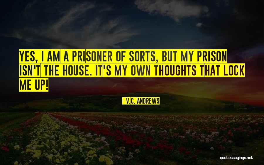 Lock Me Up Quotes By V.C. Andrews Lock Me Up Quotes By V.C. Andrews