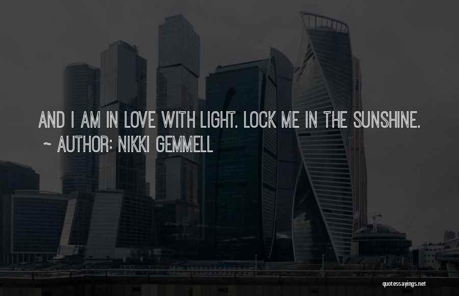 Lock Our Love Quotes By Nikki Gemmell