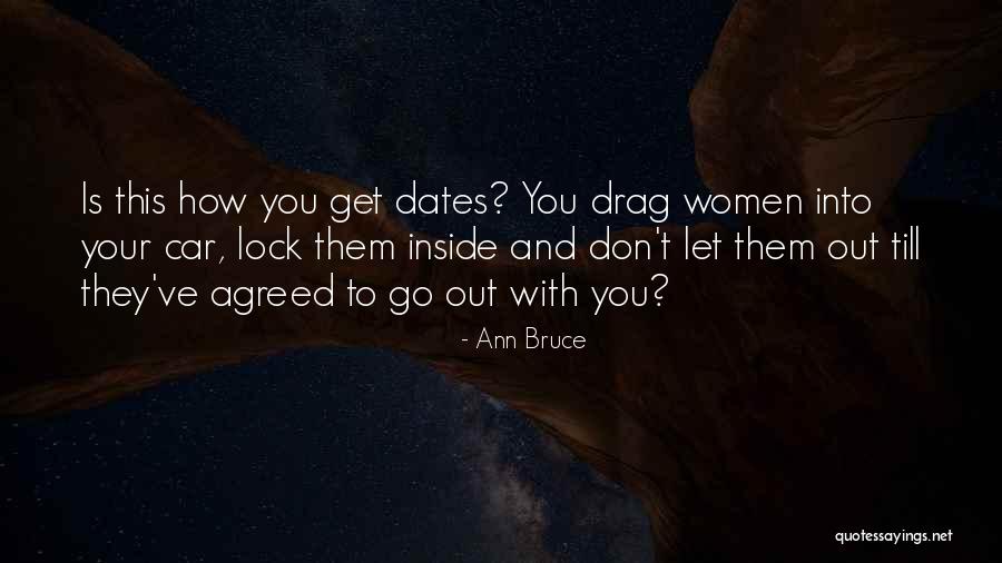 Lock Out Quotes By Ann Bruce