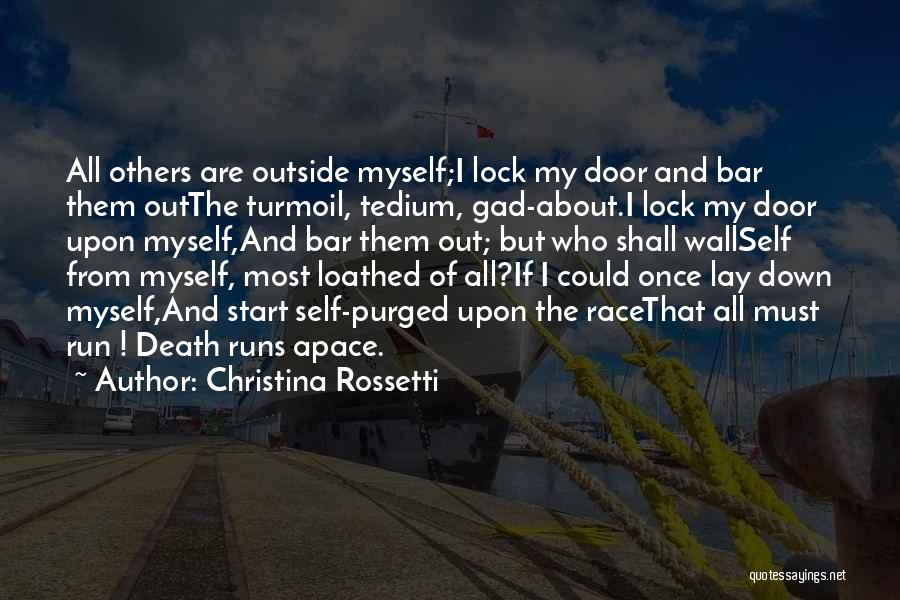 Lock Out Quotes By Christina Rossetti