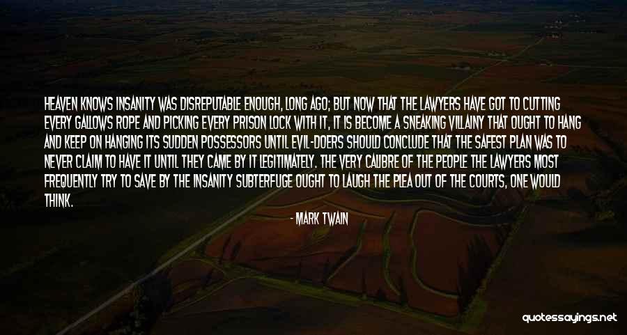 Lock Out Quotes By Mark Twain