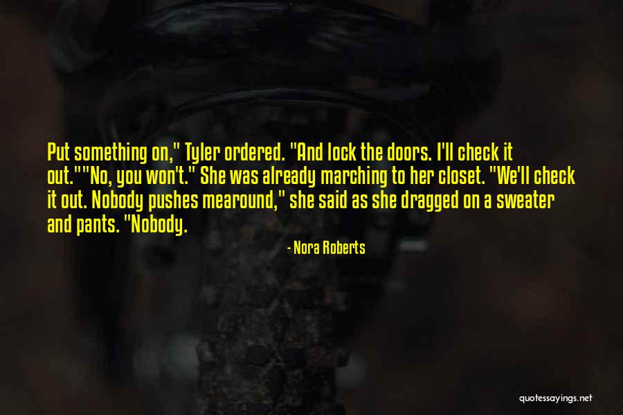 Lock Out Quotes By Nora Roberts