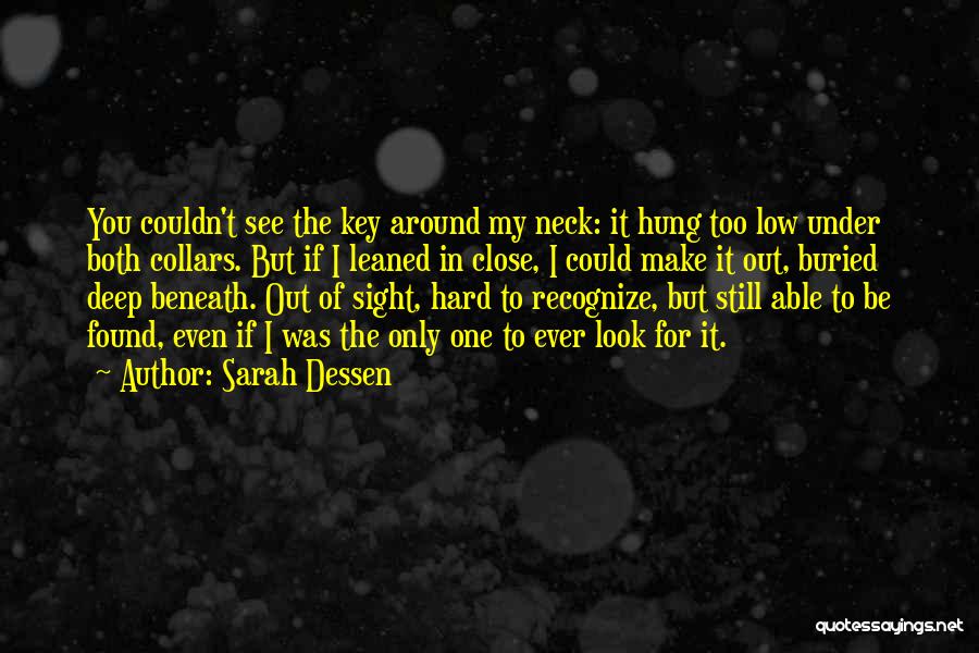 Lock Out Quotes By Sarah Dessen