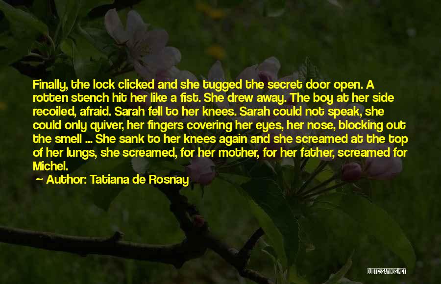 Lock Out Quotes By Tatiana De Rosnay