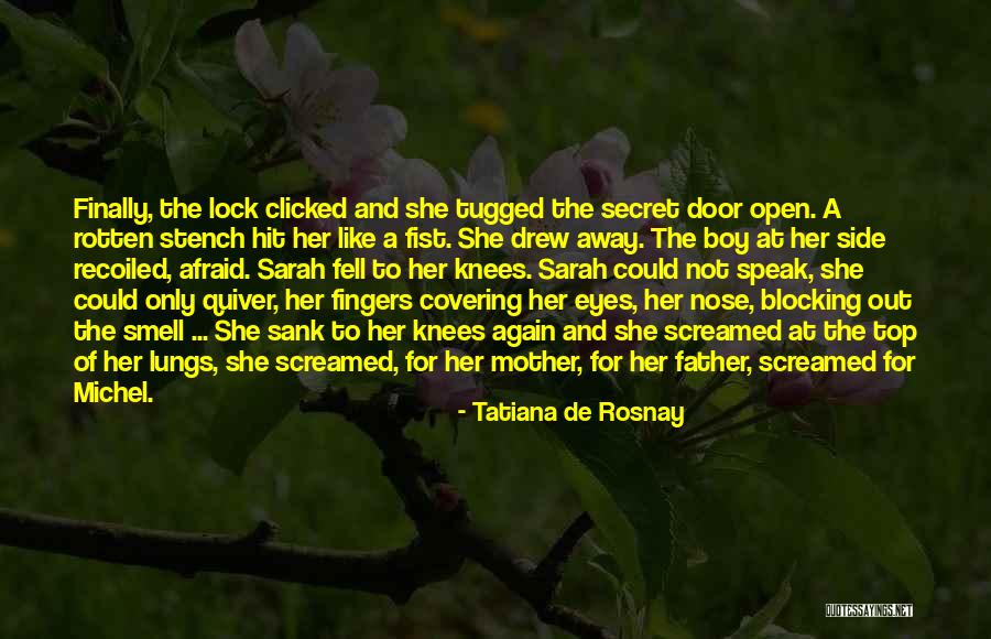 Lock Out Quotes By Tatiana De Rosnay