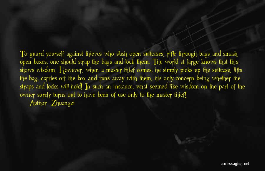 Lock Out Quotes By Zhuangzi