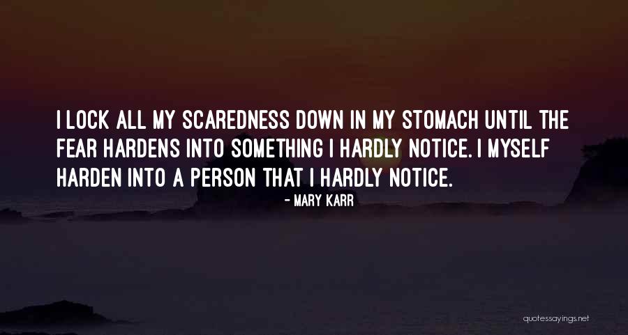 Lock Quotes By Mary Karr