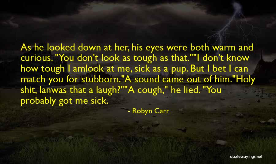 Lock Stock And 2 Smoking Barrels Quotes By Robyn Carr Lock Stock And 2 Smoking Barrels Quotes By Robyn Carr