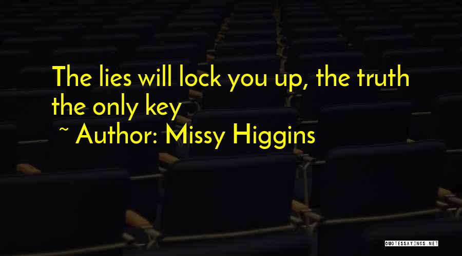 Lock Up Quotes By Missy Higgins