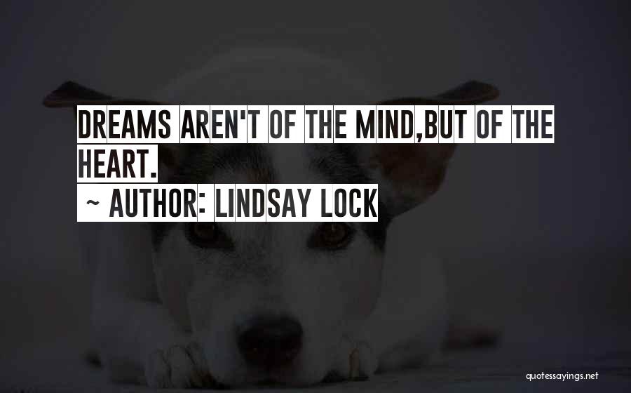 Lock Up Your Heart Quotes By Lindsay Lock