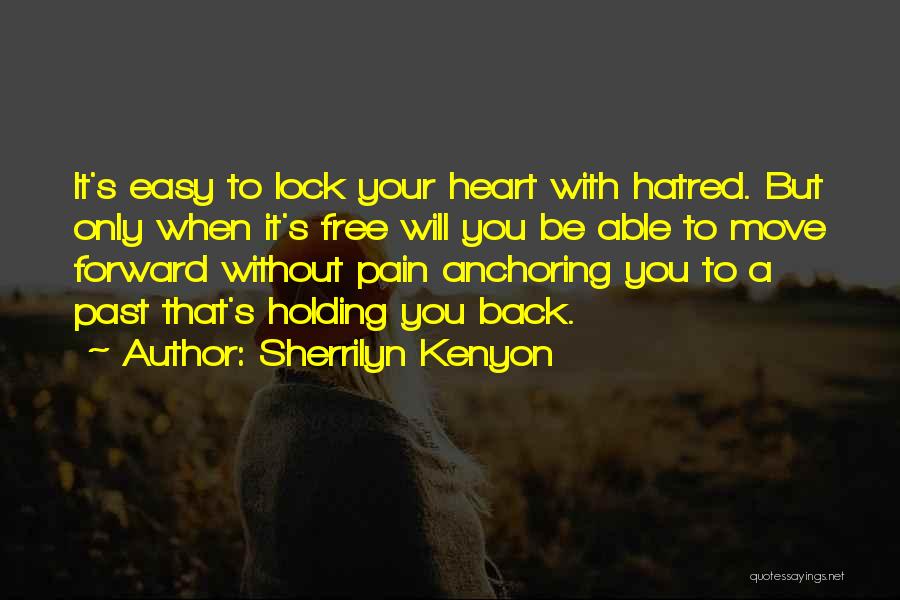 Lock Your Heart Quotes By Sherrilyn Kenyon
