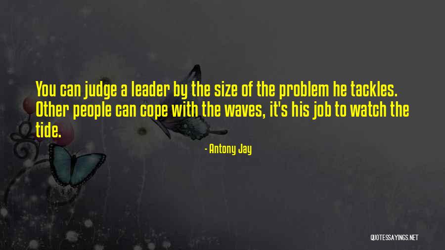Lockard Quotes By Antony Jay Lockard Quotes By Antony Jay