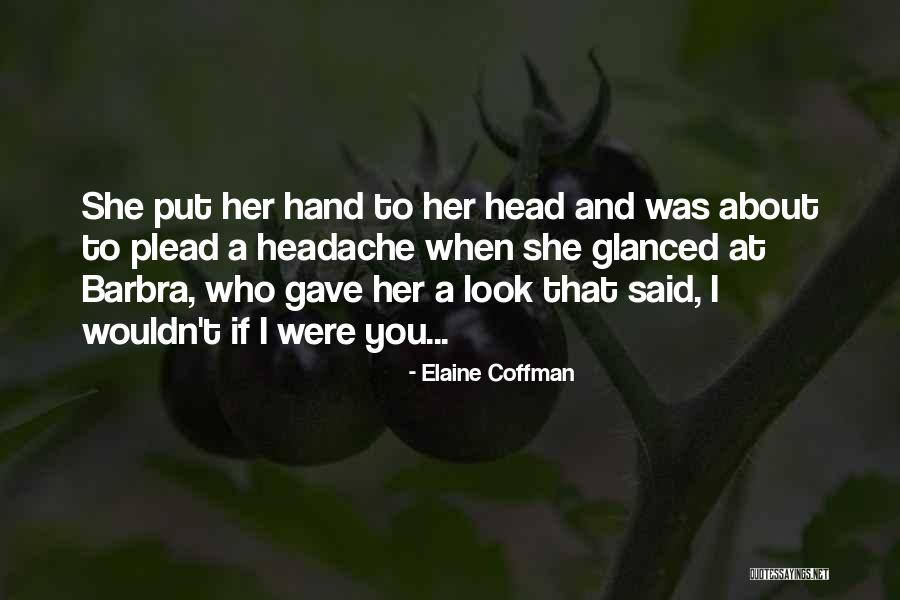 Lockard Quotes By Elaine Coffman Lockard Quotes By Elaine Coffman