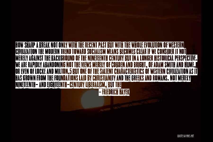 Locke Liberalism Quotes By Friedrich Hayek Locke Liberalism Quotes By Friedrich Hayek