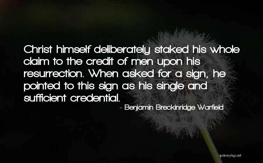 Locked And Load Quotes By Benjamin Breckinridge Warfield Locked And Load Quotes By Benjamin Breckinridge Warfield