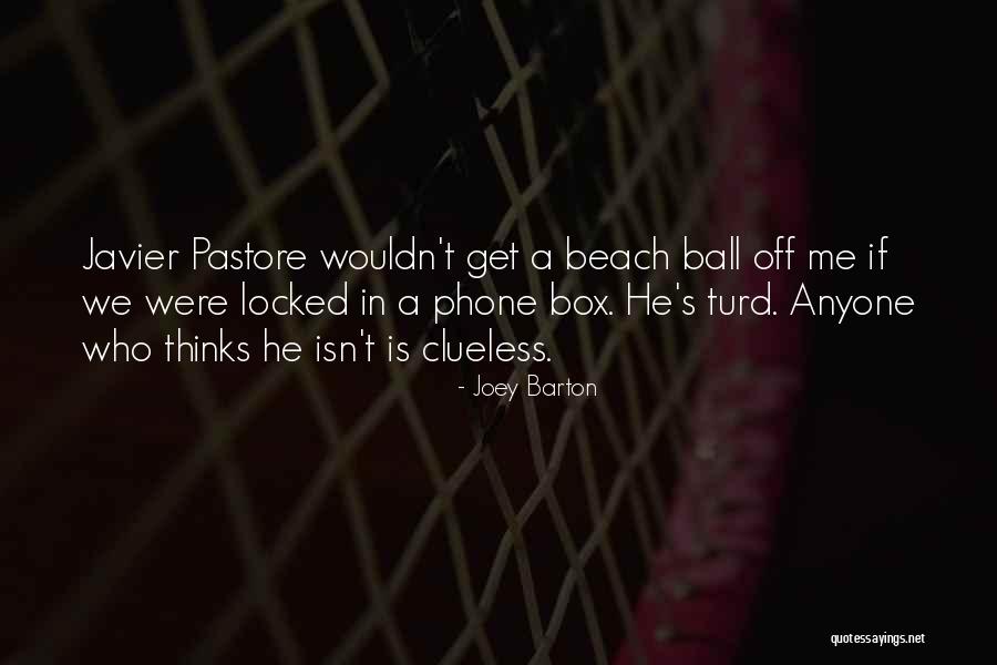 Locked Box Quotes By Joey Barton
